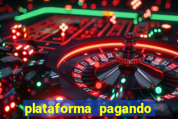 plataforma pagando no cadastro fortune tiger